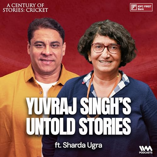 Page de couverture de Yuvraj Singh’s Untold Stories ft. Sharda Ugra | Cricket