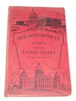 Our Government: Iowa and the United States B000OFQHNA Book Cover