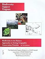 Biodiversity in the Balance: Approaches to Setting Geographic Conservation Priorities 1887531238 Book Cover