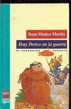 Fray perico en la Guerra