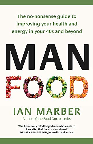 Télécharger ManFood: The no-nonsense guide to improving your health and energy in your 40s and beyond PDF