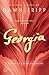 Georgia: A Novel of Georgia O'Keeffe