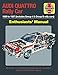 Audi Quattro Rally Car Manual: 1980 to 1987 (includes Group 4 & Group B rally cars)