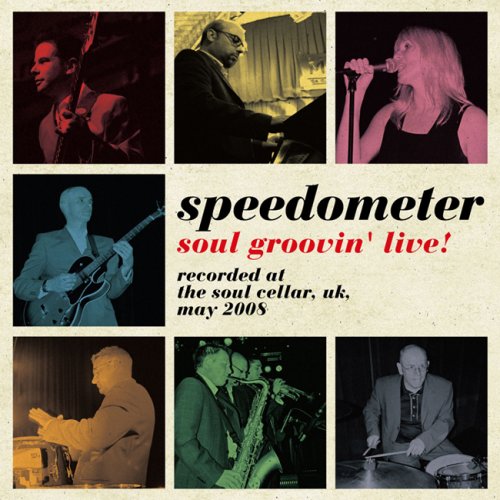 SPEEDOMETER (2) - Soul Groovin' - Speedometer Live - CD