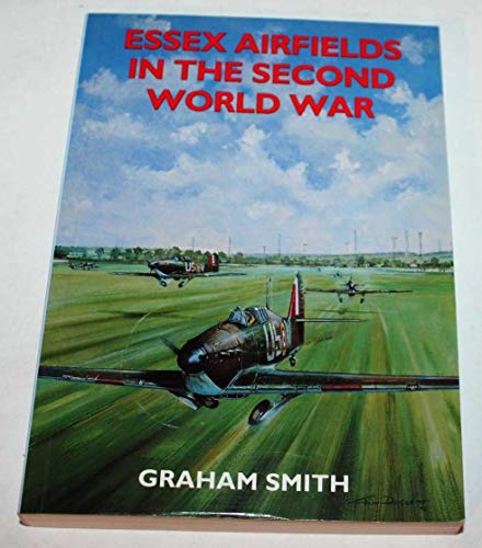 Essex Airfields in the Second World War