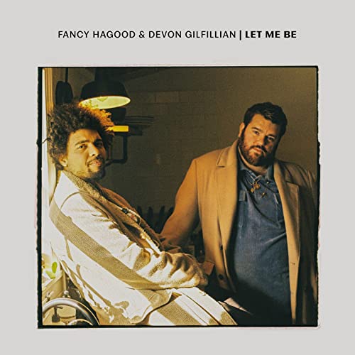 Fancy Hagood & Devon Gilfillian
