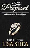 magic 8 ball isaac  The Proposal Book 8 - Mystic (A Romantic Short Story) (English Edition)