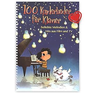 100 kinderliedjes voor piano’s, populaire melodieën en hits uit film en tv-notities, songbook voor piano – met hartvormige muziekclip – ISBN: 9783954561971
