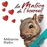 La malice de l'écureuil: Une romance feel-good mais pas que......