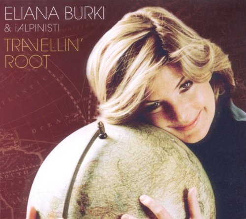 Travellin' Root [Audio CD] BURKI,ELIANA & IALPINIST