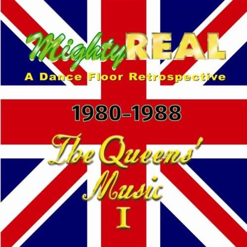 Mighty Real: Queens Music 1 Mighty Real: Queens Music 1