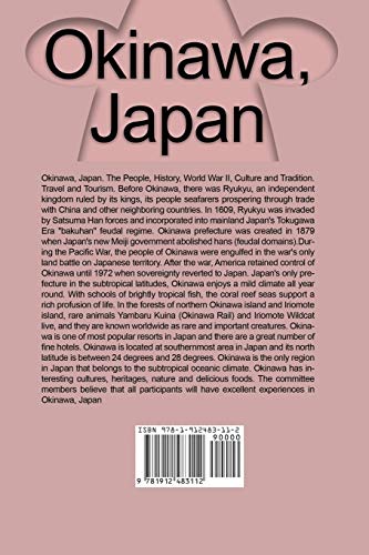 Okinawa, Japan: The People, History, World War II, Culture and Tradition. Travel and Tourism