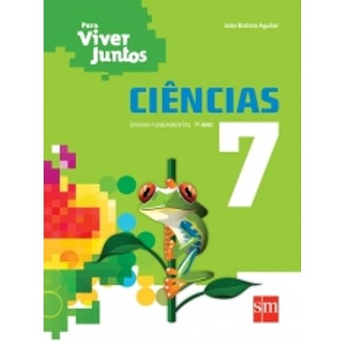 Para Viver Juntos. Ciências 7