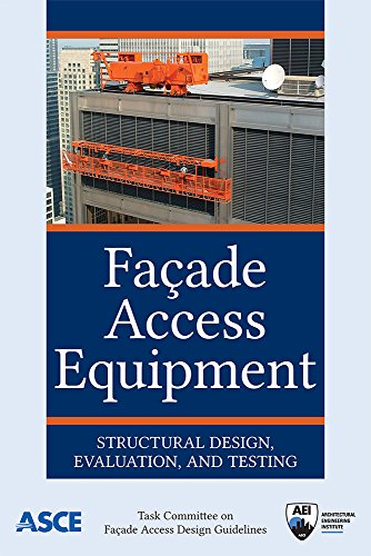 Façade Access Equipment: Structural Design, Evaluation, and Testing view 2