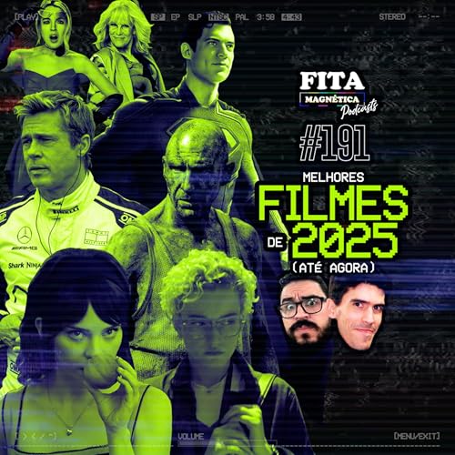 #191 - Melhores Filmes de 2025 (Até Agora) Podcast Por capa