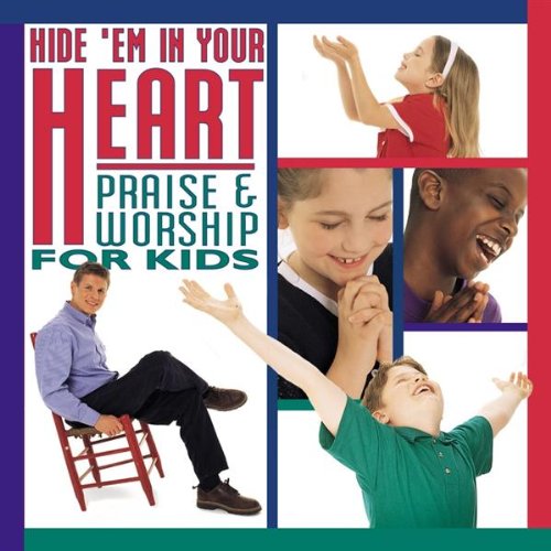 Steve Green - Hide 'em in Your Heart: Praise & Worship for Kids ...