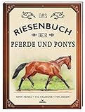  Das Riesenbuch der Pferde und Ponys