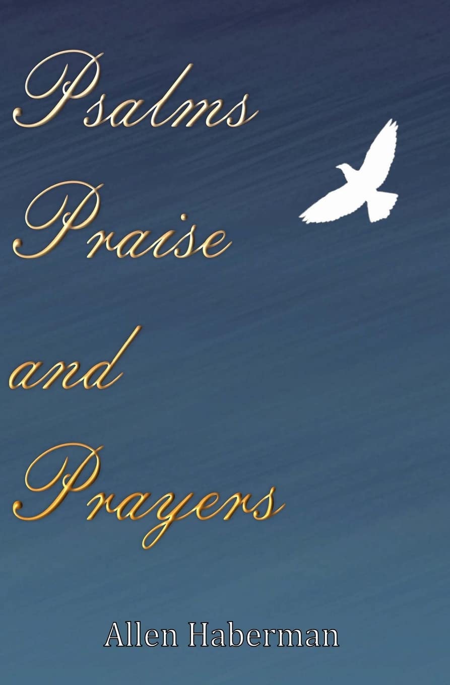 Psalms Praise and Prayers