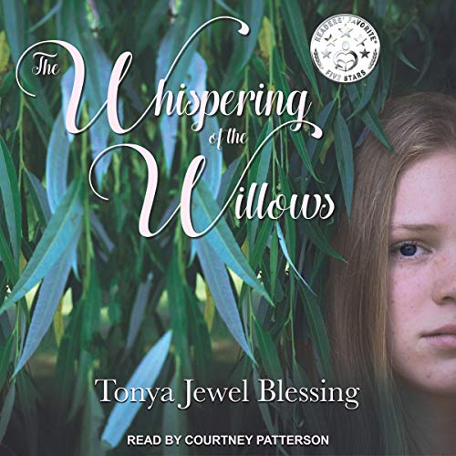 The Whispering of the Willows by Tonya Jewel Blessing episode artwork