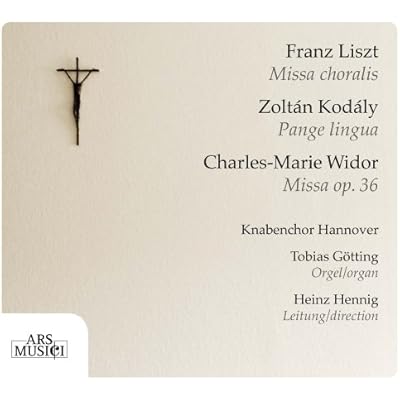 Liszt: Missa Choralis, Kod&aacute;ly: Pange Lingua, Widor: Missa Op. 36