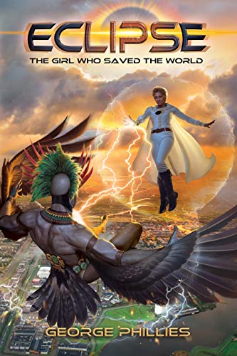 Cover of Eclipse: The Girl Who Saved the World