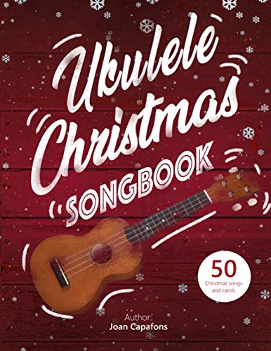 UKULELE CHRISTMAS SONGBOOK