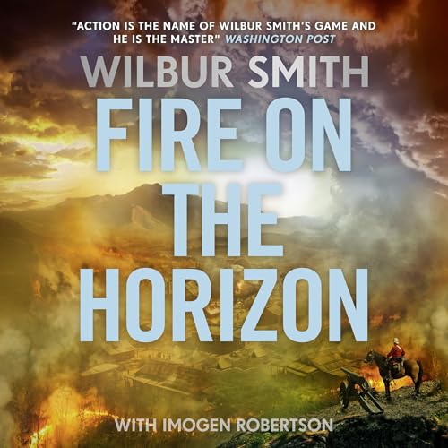 Fire on the Horizon by Wilbur Smith, Imogen Robertson episode artwork