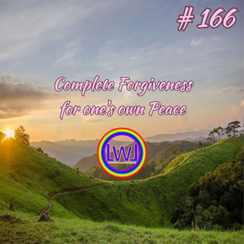 Complete Forgiveness for one's own Peace
