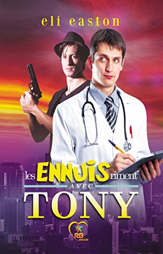 Preisvergleich Produktbild Les ennuis riment avec Tony (MXM.LITTERATURE)