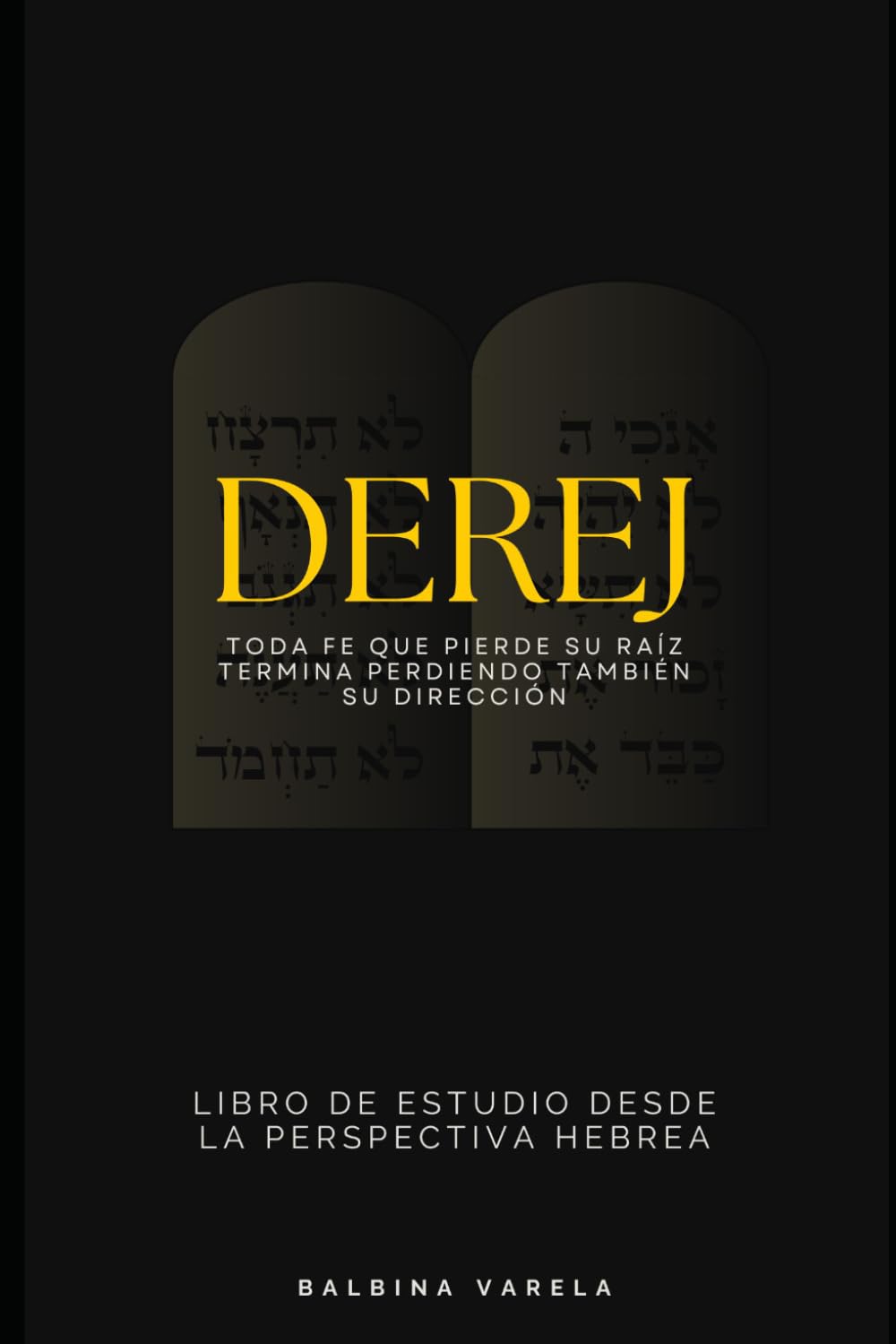 Derej: Libro de estudio desde la perspectiva hebrea