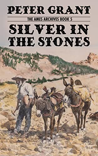 long range shooting stock - Silver In The Stones: A Classic Western Story of Greed and Revenge (Ames Archives Book 5)