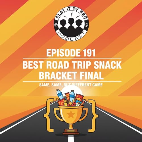 Page de couverture de Episode 191: Best Road Trip Snack Bracket Final; Same, Same, but Different game