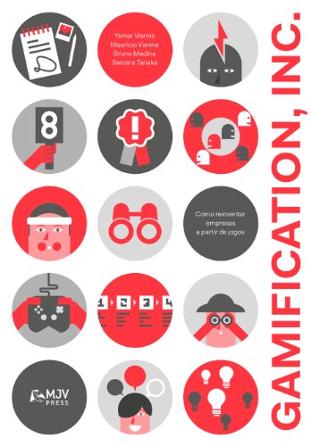 Gamification, Inc. - Como reinventar empresas a partir de jogos