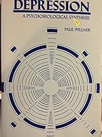 Depression: A Psychobiological Synthesis 0471611514 Book Cover