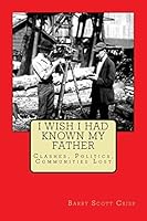 I Wish I Had Known My Father 150769198X Book Cover