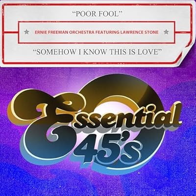 Poor Fool / Somehow I Know This Is Love