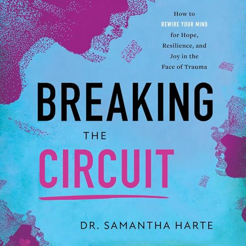 Breaking the Circuit - Dr. Samantha Harte episode artwork