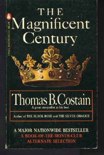 The Magnificent Century B0011YE9GU Book Cover