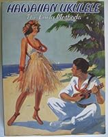 Hawaiian Ukelele: The Early Methods 1574240528 Book Cover