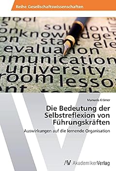 Paperback Die Bedeutung der Selbstreflexion von Führungskräften [German] Book