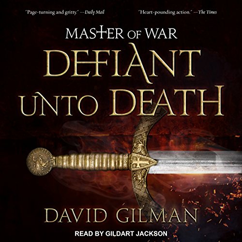 Defiant Unto Death: Master of War Series, Book 2