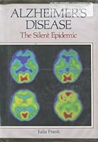 Alzheimer's Disease: The Silent Epidemic (Discovery) 0822515784 Book Cover