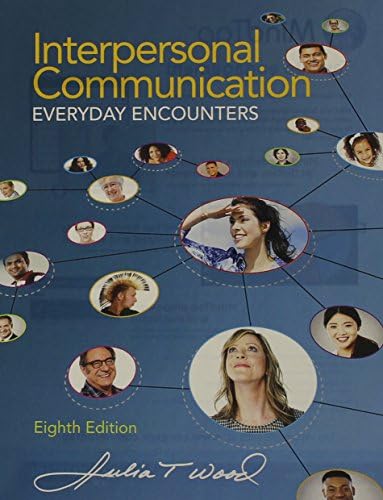 Amazon.com: Interpersonal Communication: Everyday Encounters ...