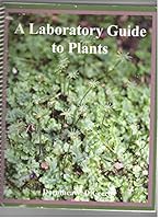 A laboratory guide to plants 0887253148 Book Cover