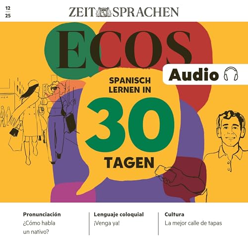 Spanisch lernen Audio – Spanisch in 30 Tagen Audiolibro Por ZEIT SPRACHEN arte de portada