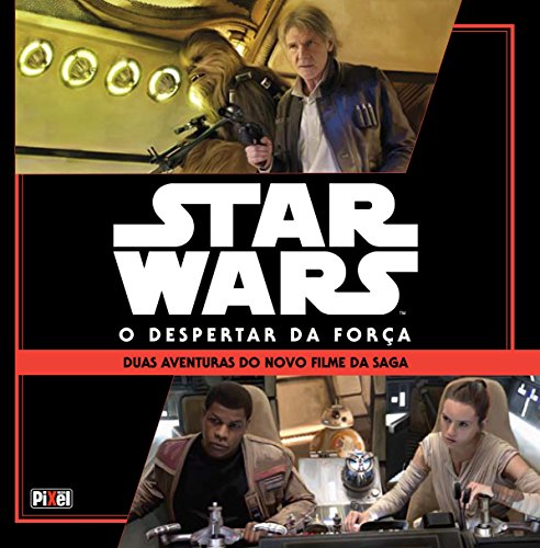 Star Wars. O Despertar da Força
