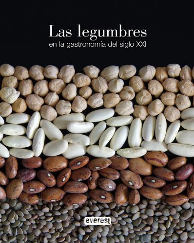 Las legumbres en la gastronomia del siglo XXI