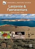 Lanzarote and Fuerteventura: Spanien (Crossbill Guides, Band 39)