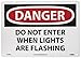 NMC D428RB DANGER - DO NOT ENTER WHEN LIGHTS ARE FLASHING - 14 in. x 10 in. Rigid Plastic Danger Signage with Black/White on White/Red