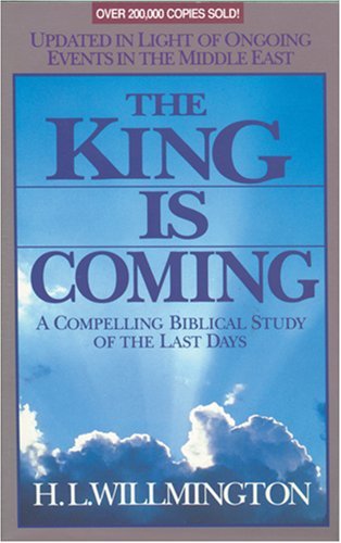 By Harold L. Willmington - The King Is Coming: ... B001VCF4ZC Book Cover